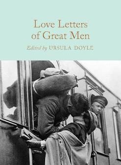 Ursula Doyle: Love Letters of Great Men [2019] hardback For Discount