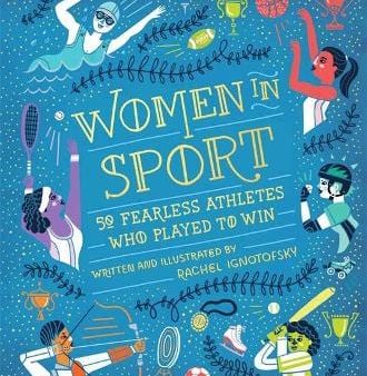 Rachel Ignotofsky: Women in Sport [2018] hardback Sale