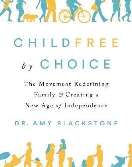 Amy Blackstone: Childfree By Choice [2019] hardback Sale