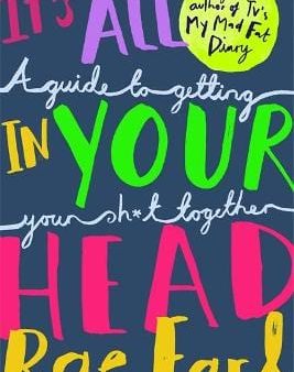 Rae Earl: It s All In Your Head [2017] paperback Online now