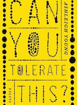 Ashleigh Young: Can You Tolerate This? [2018] hardback Cheap