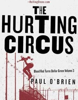 Brien Paul O: The Hurting Circus [2017] paperback Discount