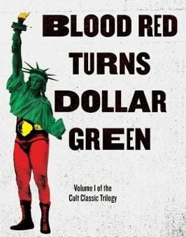 Brien Paul O: Blood Red Turns Dollar Green [2016] paperback Online Hot Sale