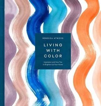 Rebecca Atwood: Living with Color [2019] hardback Sale