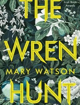 Mary Watson: The Wren Hunt [2019] paperback For Sale