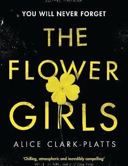 Alice Clark-Platts: The Flower Girls [2019] hardback Cheap