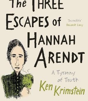 Ken Krimstein: The Three Escapes of Hannah Arendt [2018] paperback Fashion