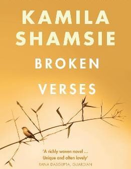 Kamila Shamsie: Broken Verses [2018] paperback Online Sale