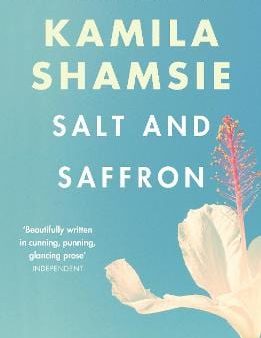 Kamila Shamsie: Salt and Saffron [2018] paperback Cheap